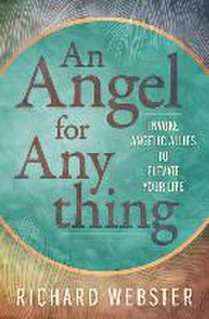 An Angel for Anything de Richard Webster