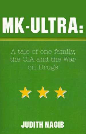 MK-Ultra de Judith A. Nagib