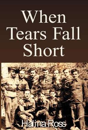 Ross, H: When Tears Fall Short