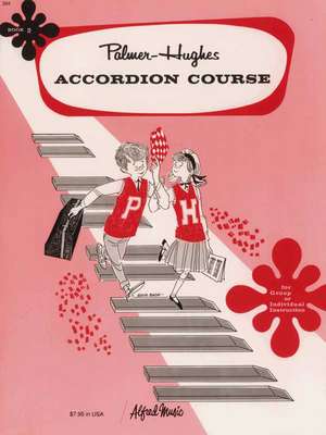 PALMER-HUGHES ACCORDION COURSE de Bill(ph Hughes