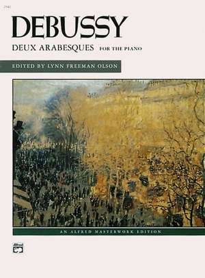 DEBUSSY -- DEUX ARABESQUES FOR