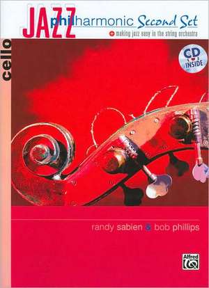 Jazz Philharmonic Second Set: Cello, Book & CD de Randy Sabien