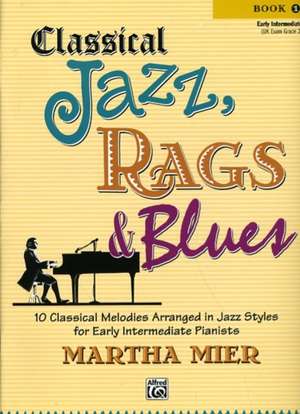 Classical Jazz Rags & Blues, Bk 1