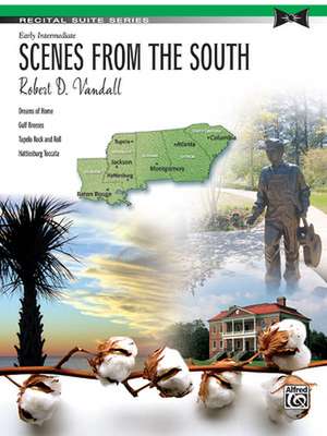 Scenes from the South: Sheet de Robert D. Vandall