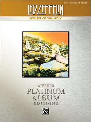 Led Zeppelin -- Houses of the Holy Platinum Drums de Led Zeppelin