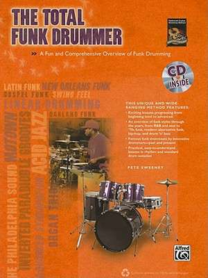 The Total Funk Drummer de Pete Sweeney