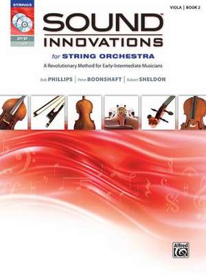 Sound Innovations for String Orchestra, Bk 2 de Bob Phillips