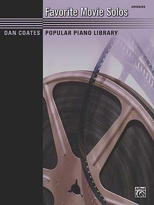 Dan Coates Popular Piano Library -- Favorite Movie Solos de Alfred Publishing