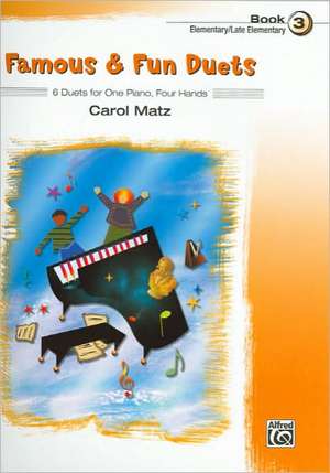 Famous & Fun Duets, Book 3