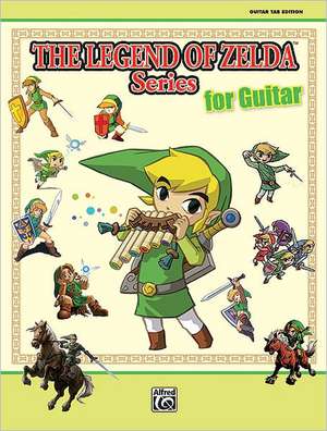 The Legend of Zelda Series for Guitar de Koji Kondo