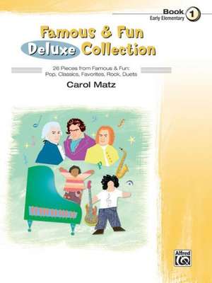 Famous & Fun Deluxe Collection, Bk 1