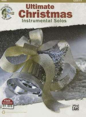 Ultimate Christmas Instrumental Solos for Strings de Bill Galliford