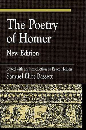 The Poetry of Homer de S. E. Bassett