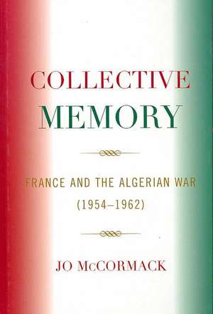 Collective Memory de Jo Mccormak