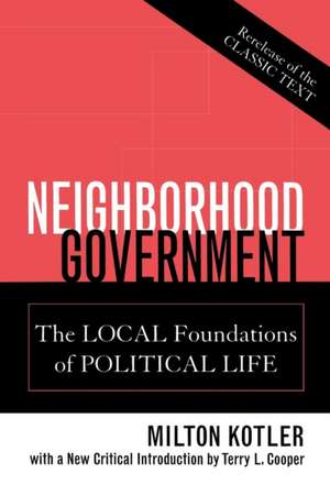 Neighborhood Government de Milton Kotler