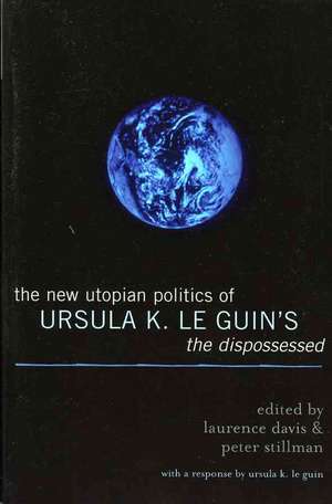 The New Utopian Politics of Ursula K. Le Guin's "The Dispossessed"