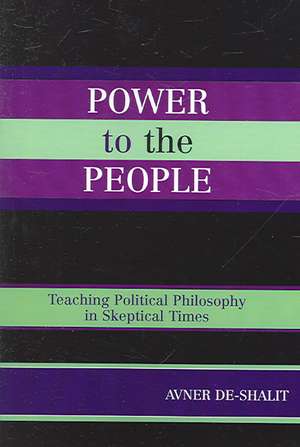 Power to the People de Avner De-Shalit