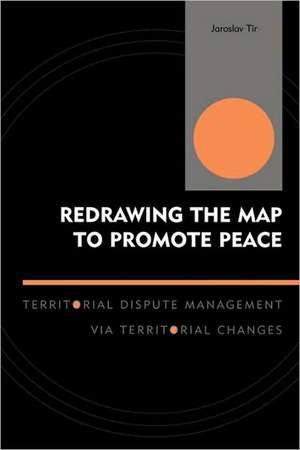 Redrawing the Map to Promote Peace de Jaroslav Tir