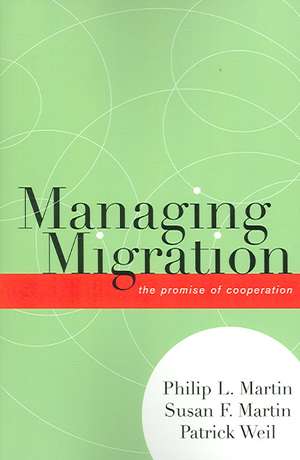 Managing Migration de Philip L. Martin