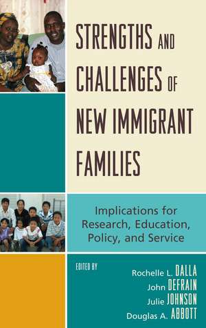 Strengths and Challenges of New Immigrant Families