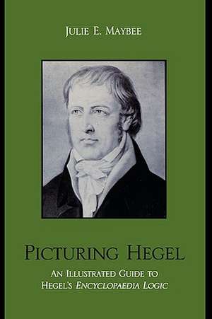 Picturing Hegel de Julie E. Maybee