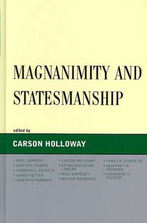 Magnanimity and Statesmanship