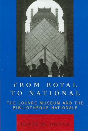 From Royal to National de Bette W. Oliver