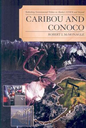 Caribou and Conoco de Robert John McMonagle