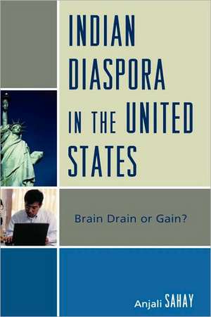 Indian Diaspora in the United States de Anjali Sahay