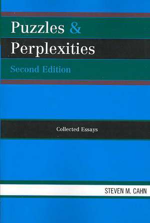 Puzzles and Perplexities de Steven M. Cahn