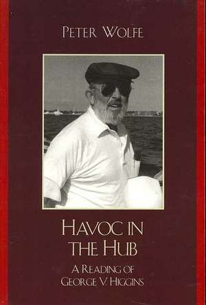 Havoc in the Hub de Peter Wolfe