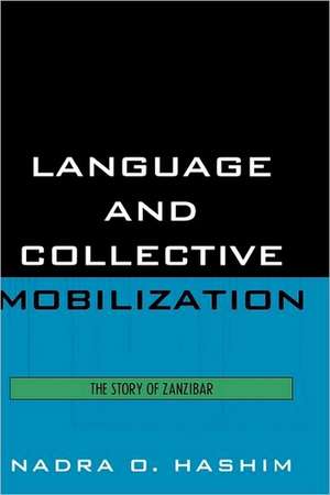 Language and Collective Mobilization de Nadra O. Hashim