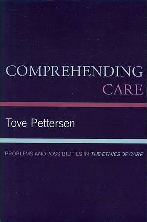 Comprehending Care de Tove Pettersen