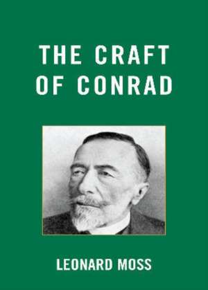 The Craft of Conrad de Leonard Moss