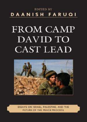 From Camp David to Cast Lead