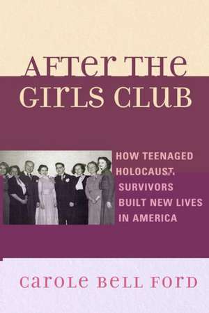 After the Girls Club de Carole Bell Ford