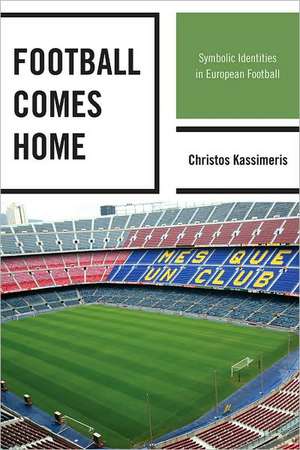 Football Comes Home de Christos Kassimeris