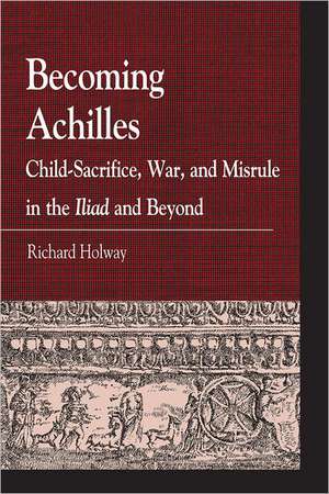 Becoming Achilles de Richard Holway