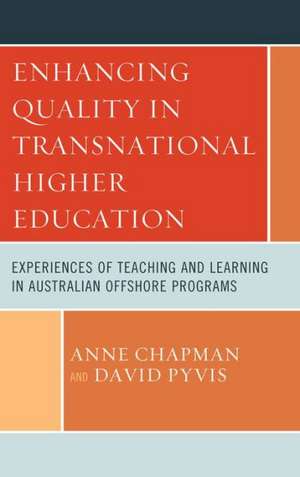 Enhancing Quality in Transnational Higher Education de Anne Chapman