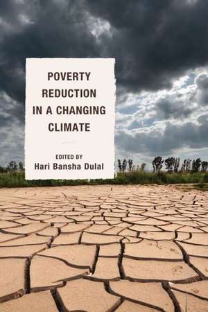 Poverty Reduction in a Changing Climate