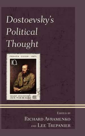 Dostoevsky's Political Thought