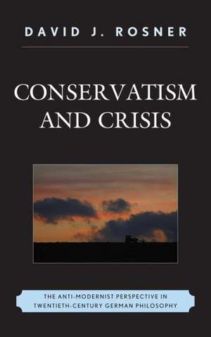 Conservatism and Crisis de David J. Rosner