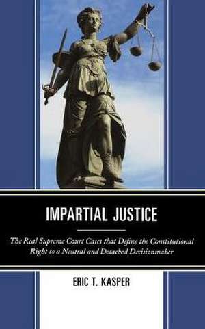 Impartial Justice