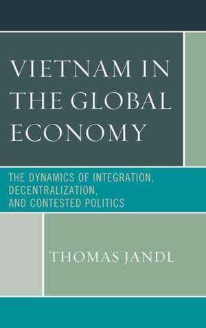 Vietnam in the Global Economy