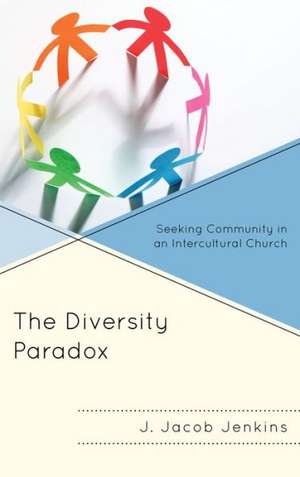 The Diversity Paradox de J. Jacob Jenkins