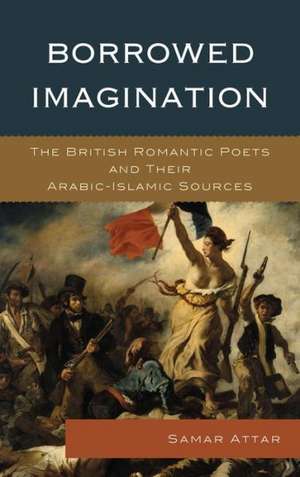 Borrowed Imagination de Samar Attar