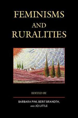 Feminisms and Ruralities de Barbara Pini