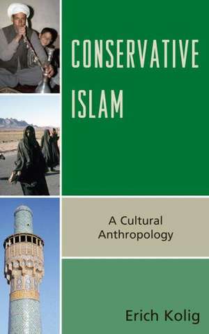 Conservative Islam de Erich Kolig