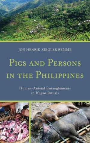 Pigs and Persons in the Philippines de Jon Henrik Ziegler Remme