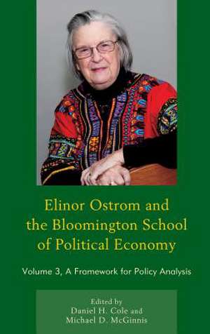 Elinor Ostrom and the Bloomington School of Political Economy de Daniel H. Cole